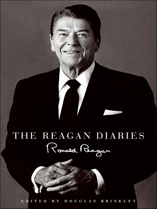 Title details for The Reagan Diaries by Ronald Reagan - Wait list